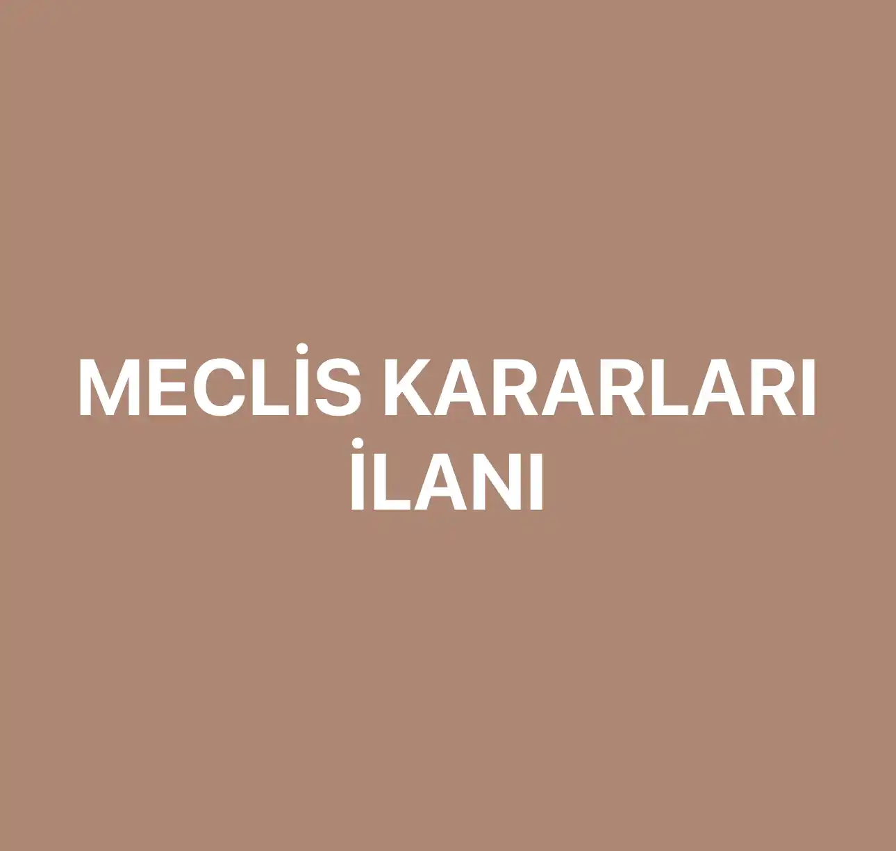 MECLİS KARARLARI